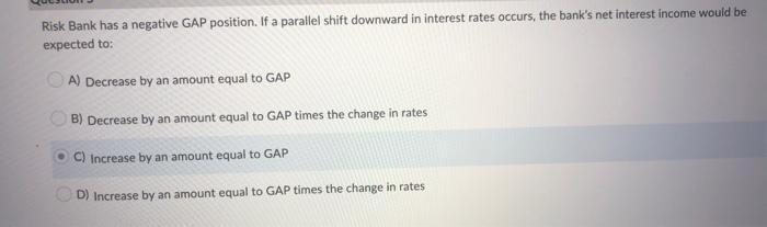 A bank could reduce the magnitude of its negative