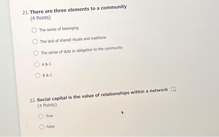 help! 21. There are three elements to a community