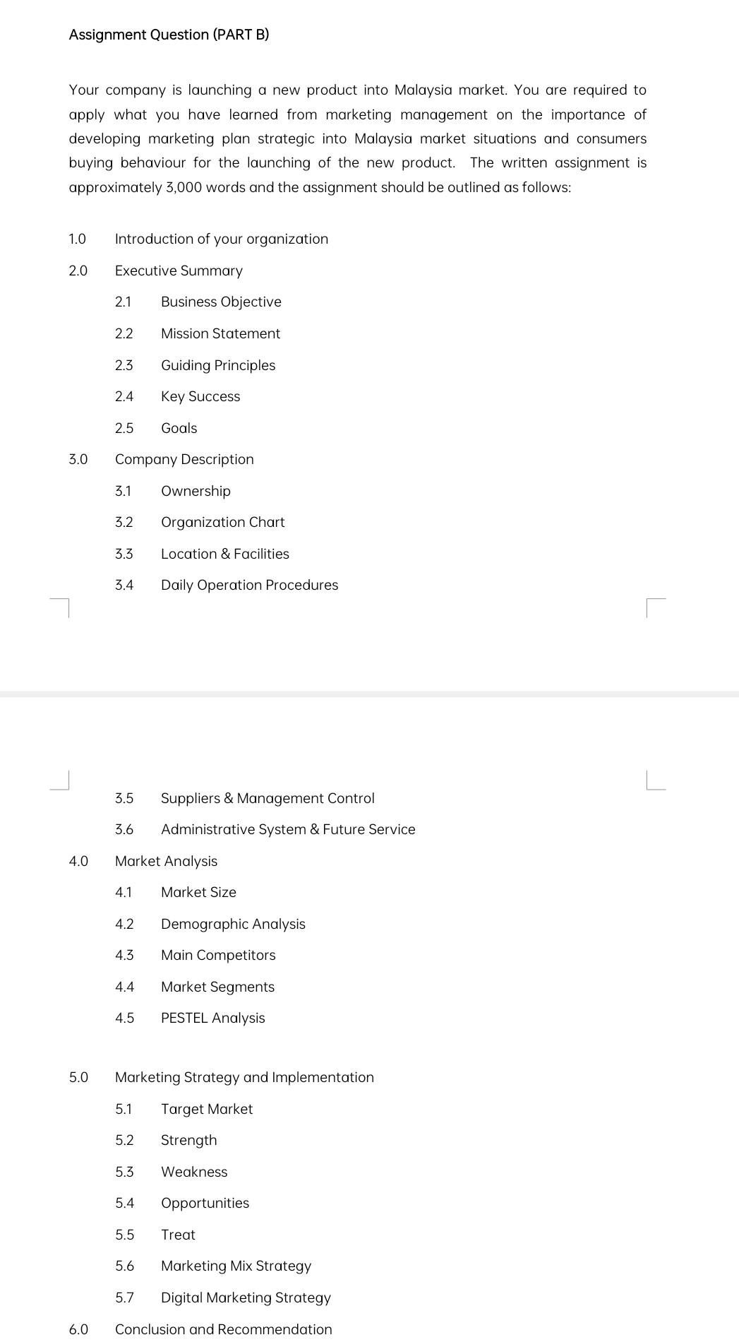 Assignment Question (PART B) Your company is