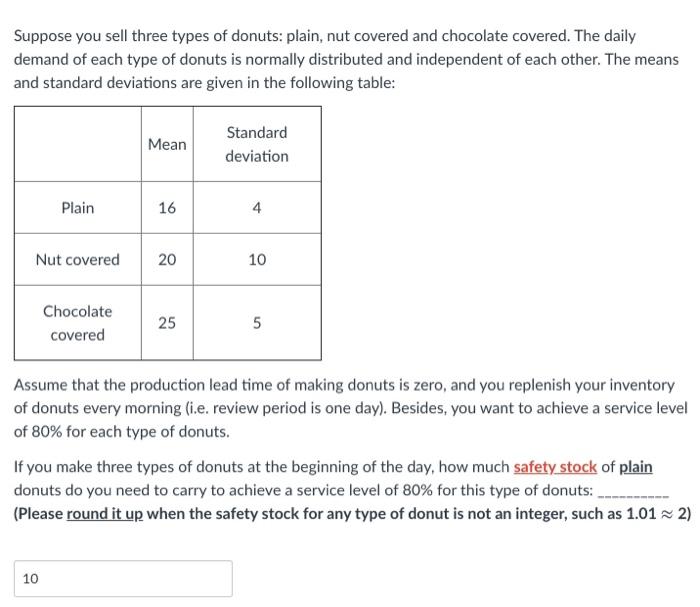 Suppose you sell three types of donuts: plain,
