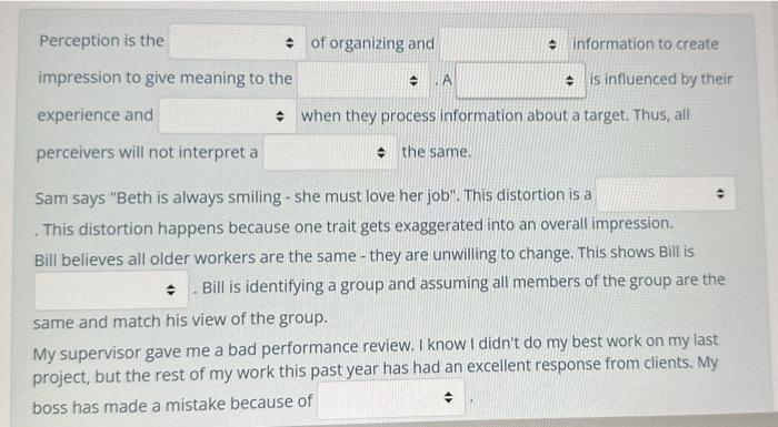 Perception is the impression to give meaning to