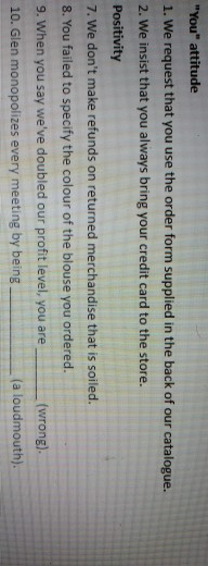 "You" attitude 1. We request that you use the