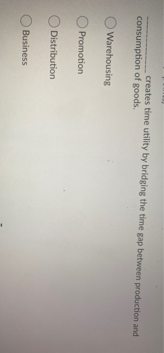 IL) creates time utility by bridging the time gap