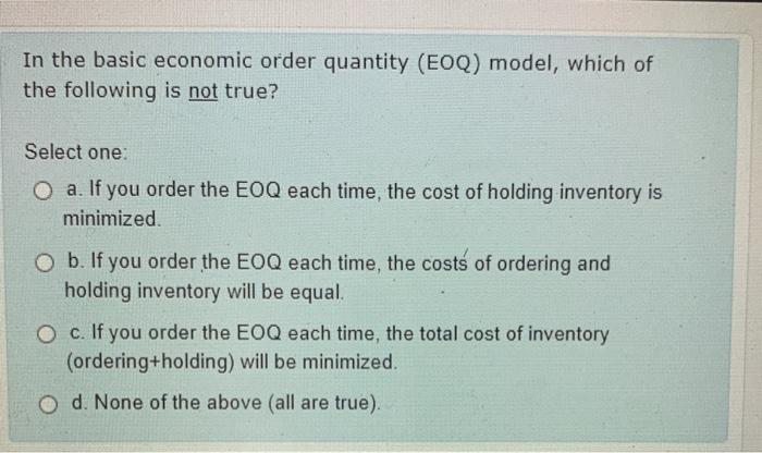 In the basic economic order quantity (EOQ) model,