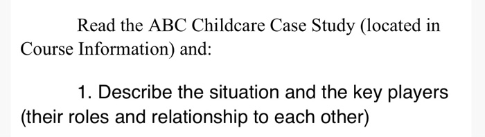 businees question Read the ABC Childcare Case