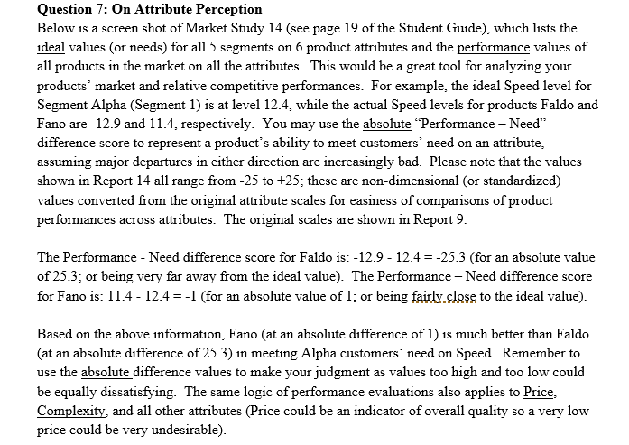 Question 7: On Attribute Perception Below is a