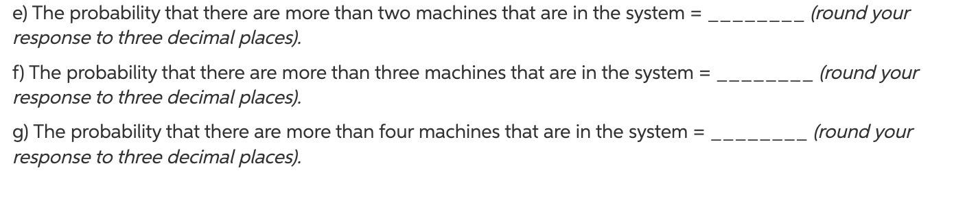 (round your = (round your e) The probability that