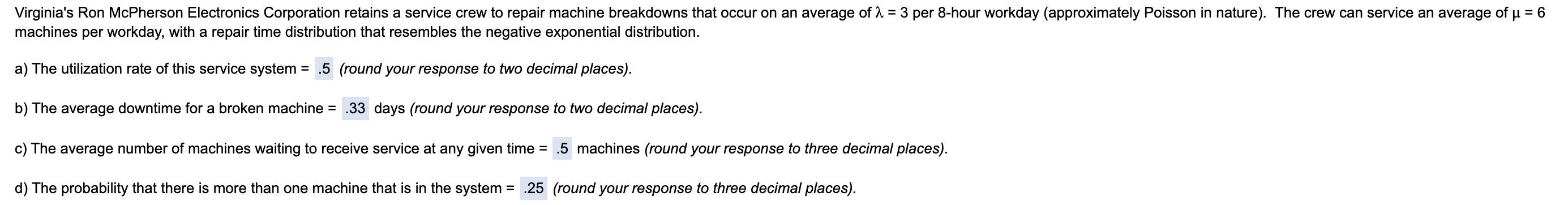 (round your = (round your e) The probability that