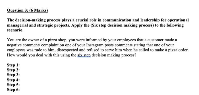 Question 3: (6 Marks) The decision-making process