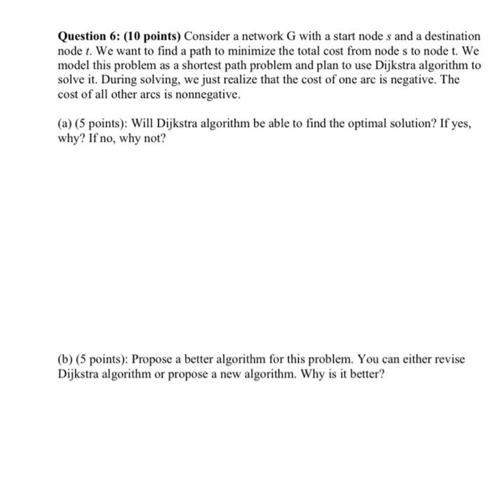 Question 6: (10 points) Consider a network G with