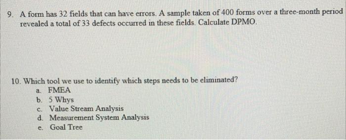 9. A form has 32 fields that can have errors. A