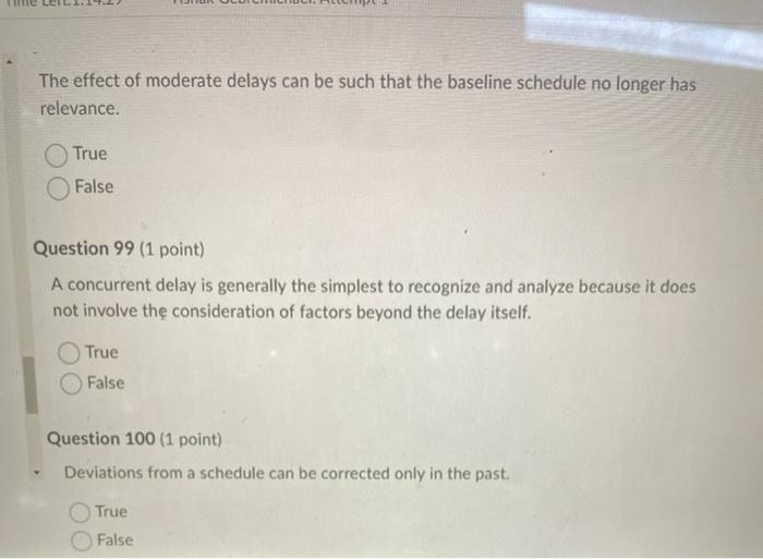 The effect of moderate delays can be such that