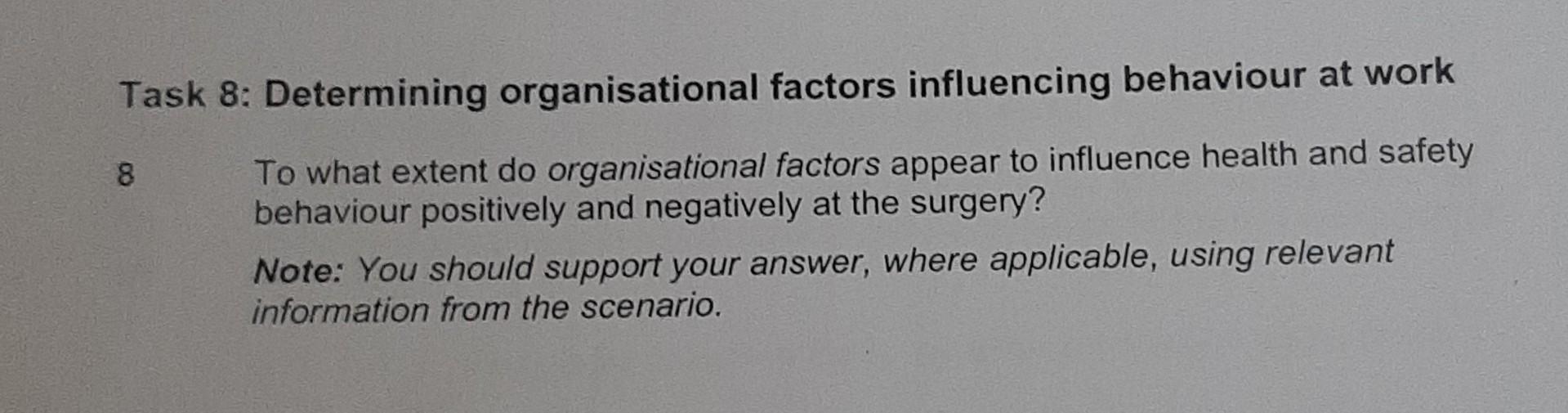 Task 8: Determining organisational factors