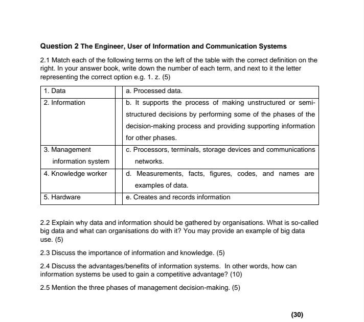 Question 2 The Engineer, User of Information and