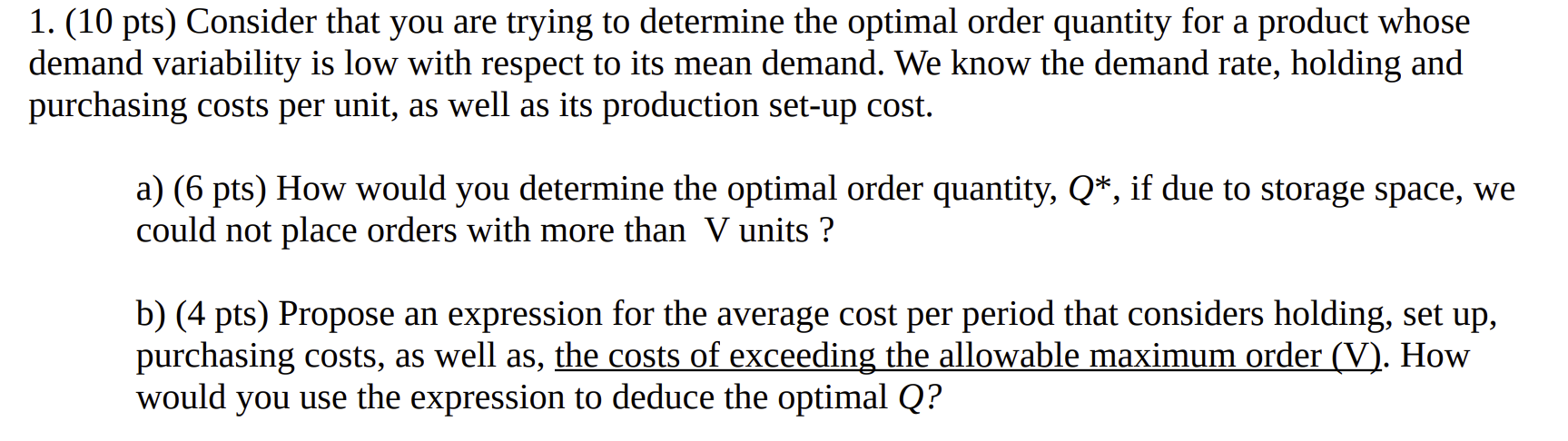 1. (10 pts) Consider that you are trying to
