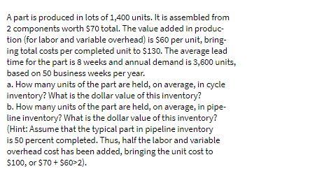 answer as soon as possible A part is produced in