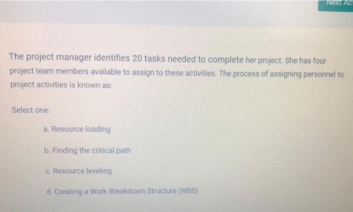 Next AC The project manager identifies 20 tasks