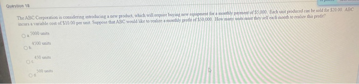 Question 10 The ABC Corporation is considering