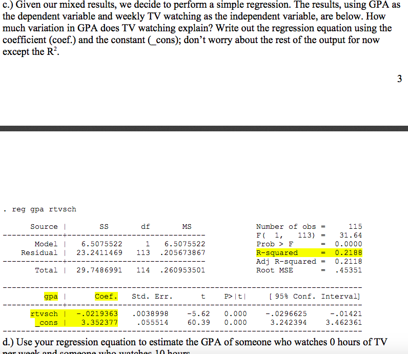11.) a.) College GPA is clearly a function of