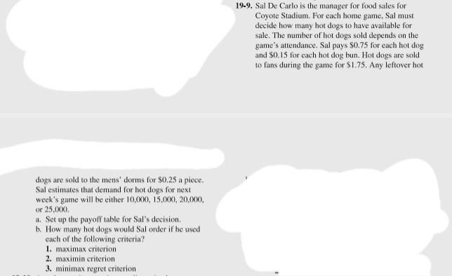 Please answer 19-9. Sal De Carlo is the manager