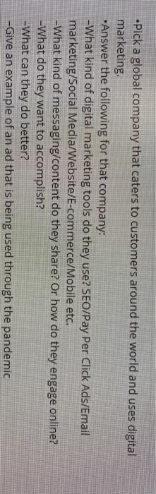 -Pick a global company that caters to customers