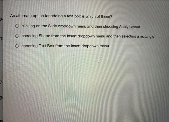 An alternate option for adding a text box is