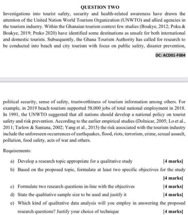 QUESTION TWO Investigations into tourist safety,