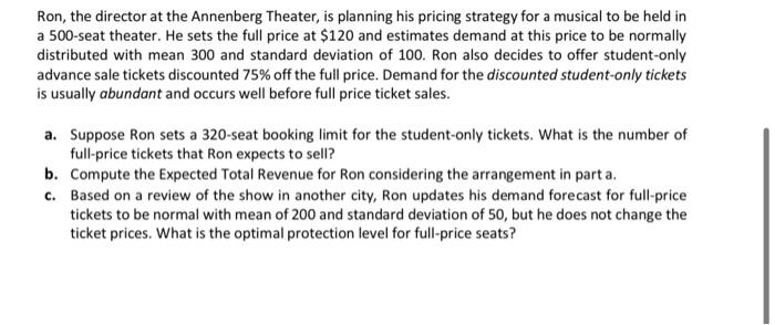 Ron, the director at the Annenberg Theater, is