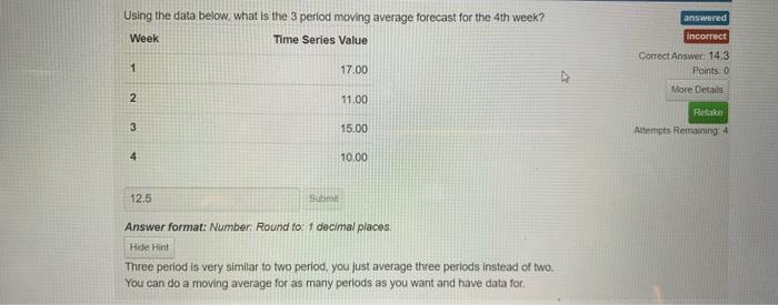 Using the data below what is the 3 period moving