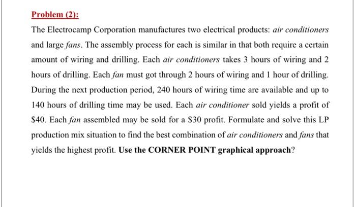 Problem (2): The Electrocamp Corporation