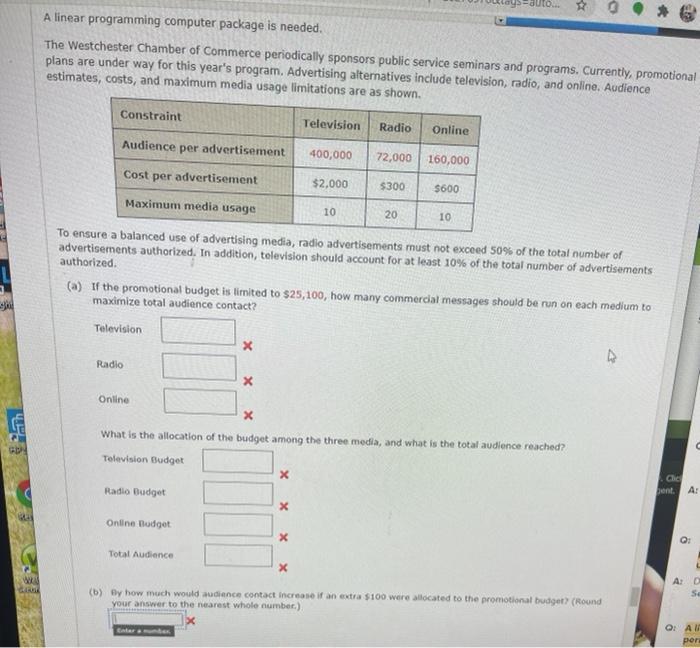 A linear programming computer package is needed