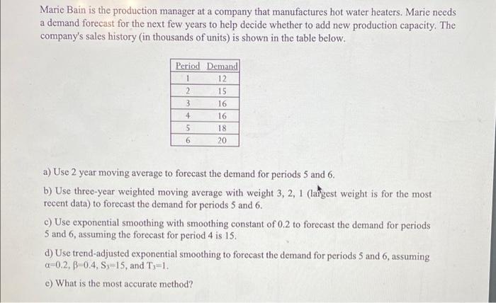 Marie Bain is the production manager at a company