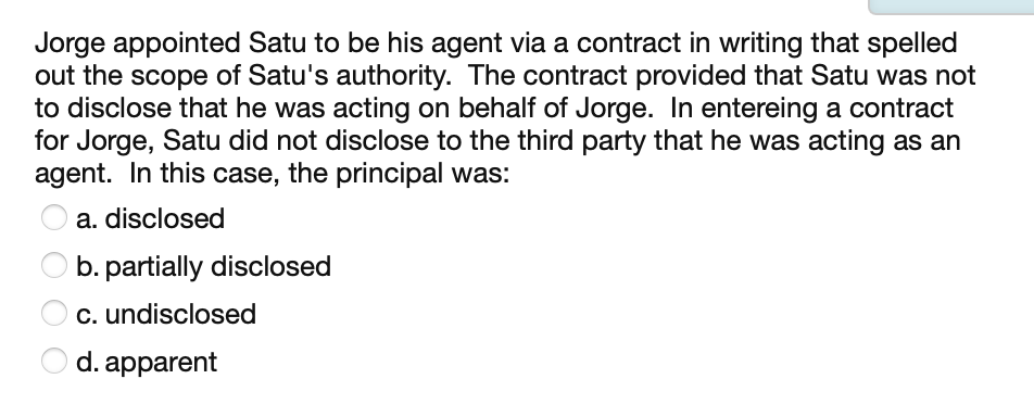 Jorge appointed Satu to be his agent via a