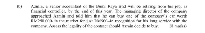 (b) Azmin, a senior accountant of the Bumi Raya