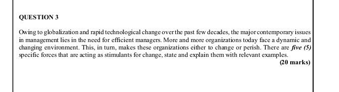 QUESTION 3 Owing to globalization and rapid