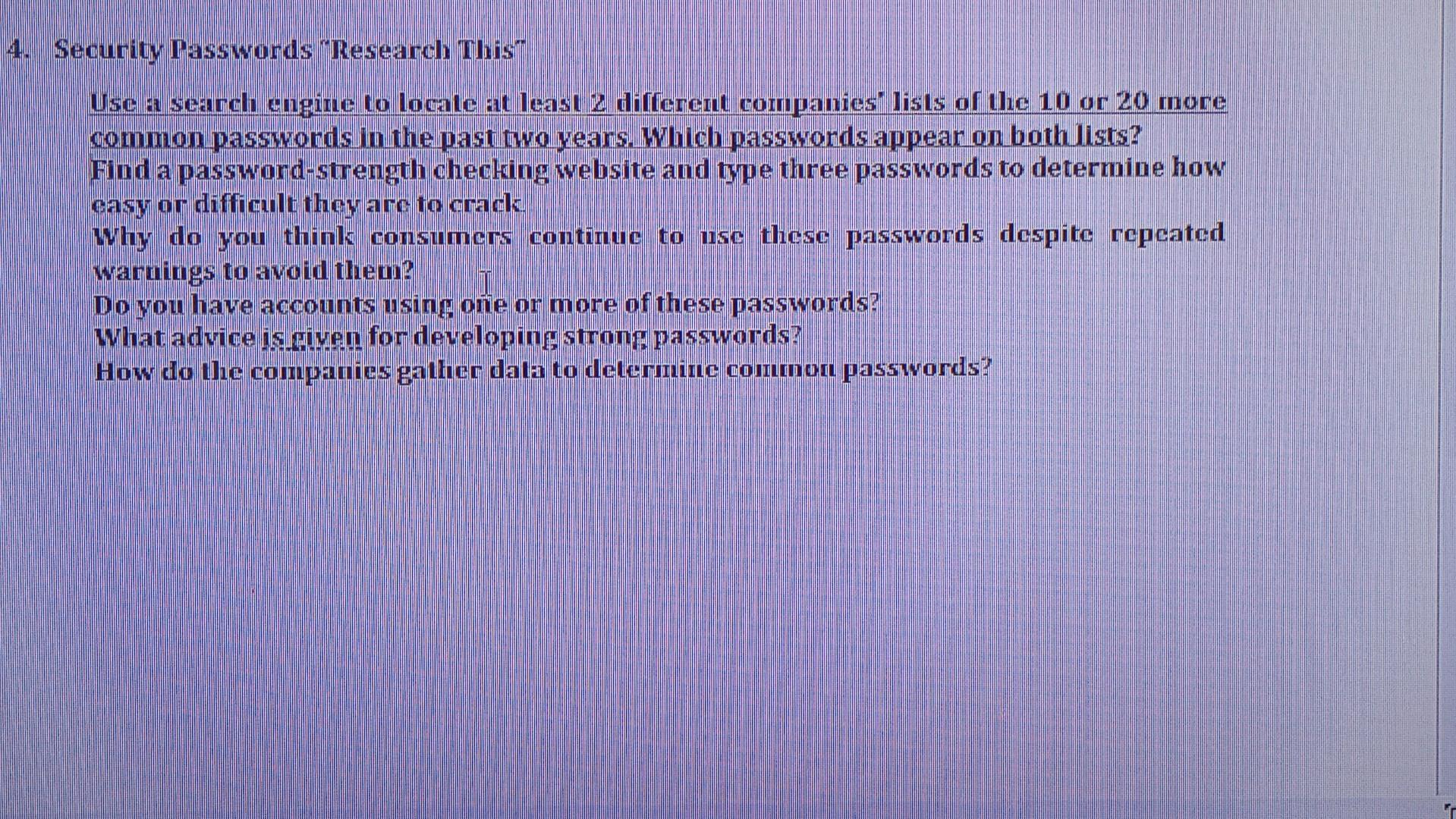 4. Security Passwords "Research This" Use a