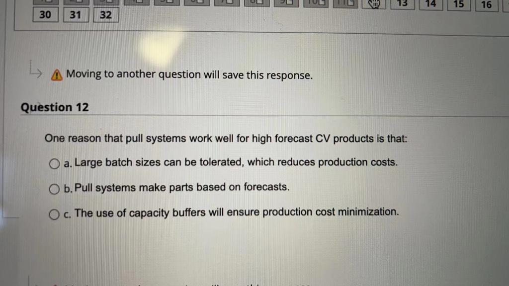 (1) Moving to another question will save this