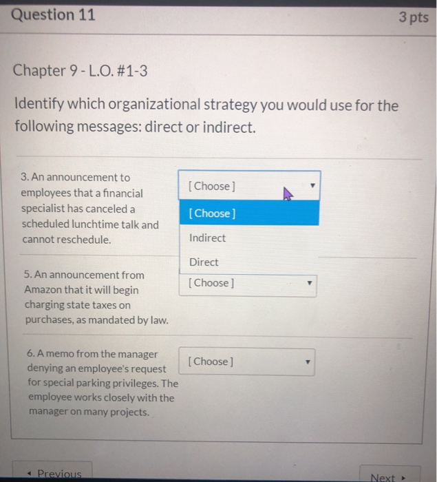 Question 11 3 pts Chapter 9 - L.O. #1-3 Identify