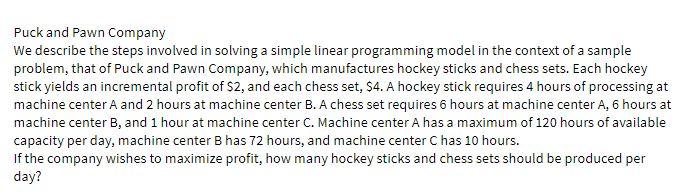 Puck and Pawn Company We describe the steps