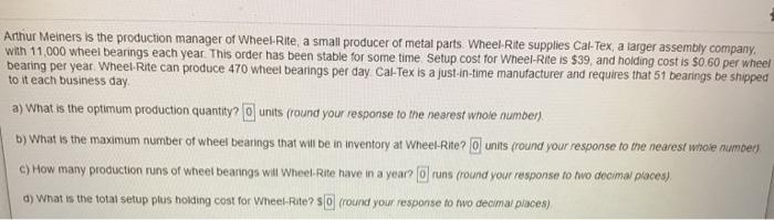 Arthur Meiners is the production manager of