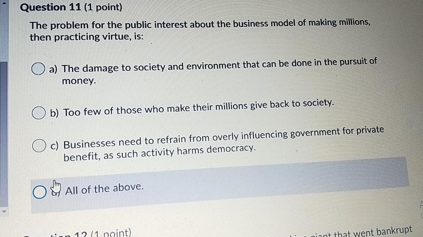 Question 11 (1 point) The problem for the public