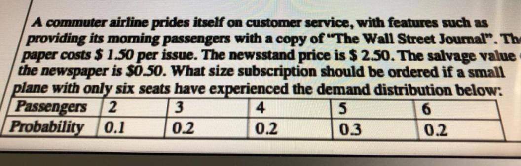 A commuter airline prides itself on customer