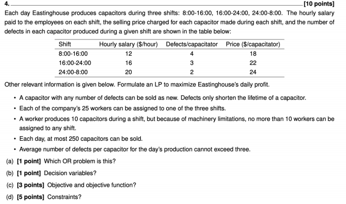 4. - [10 points) Each day Eastinghouse produces