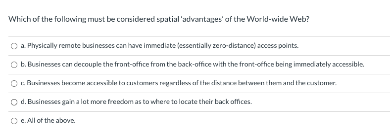 Which of the following must be considered spatial