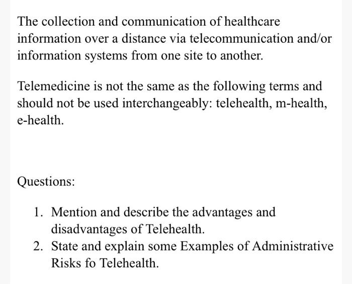 The collection and communication of healthcare