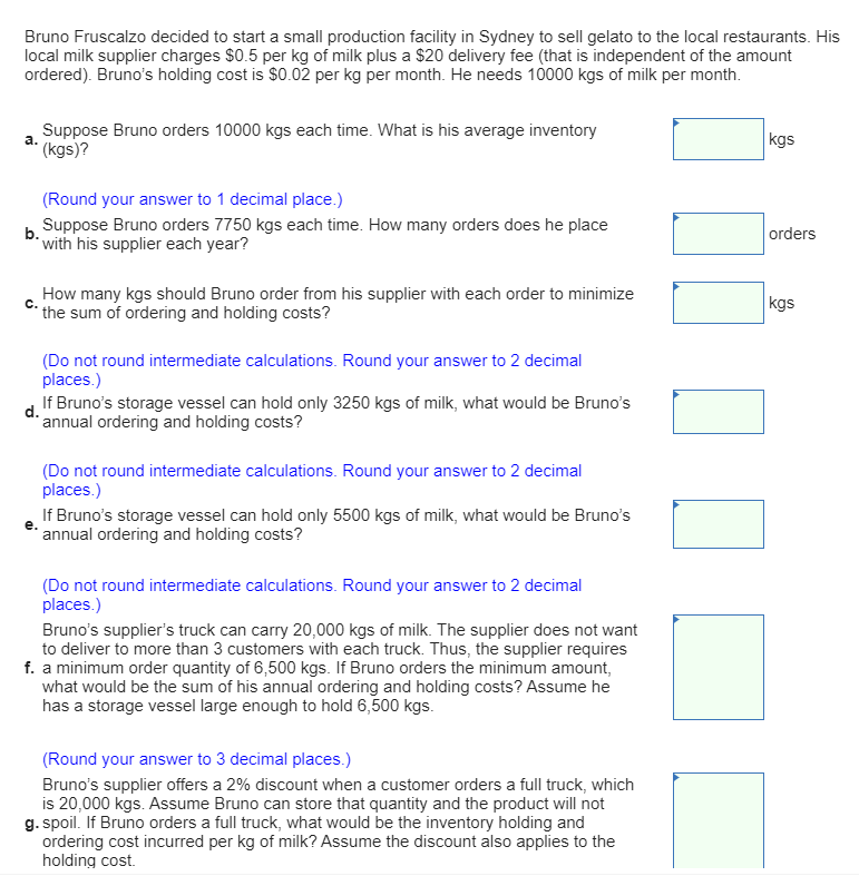 Bruno Fruscalzo decided to start a small