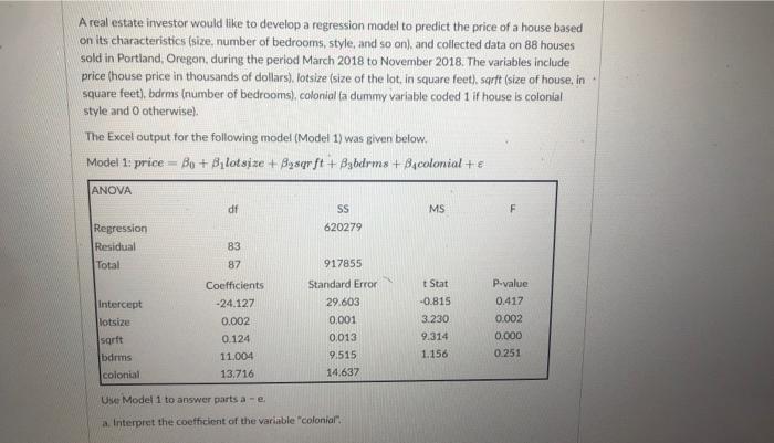 A real estate investor would like to develop a