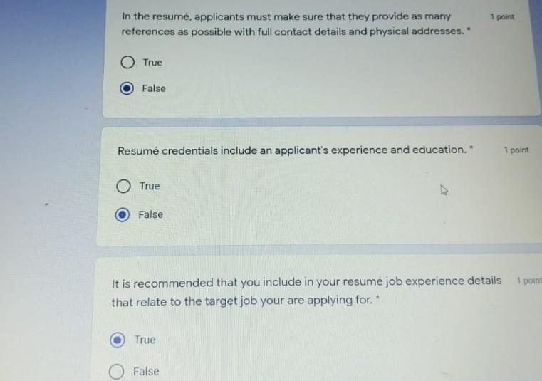 1 point In the resum, applicants must make sure