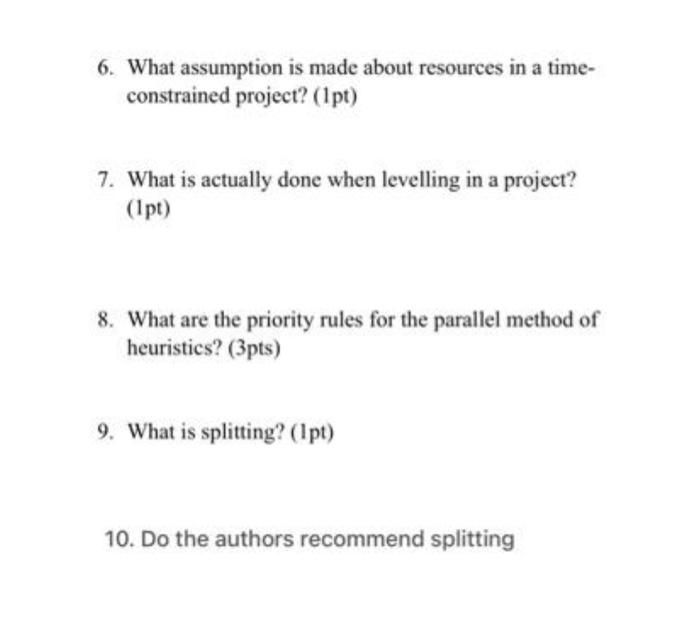 6. What assumption is made about resources in a