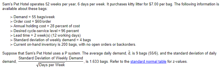 Sam's Pet Hotel operates 52 weeks per year, 6